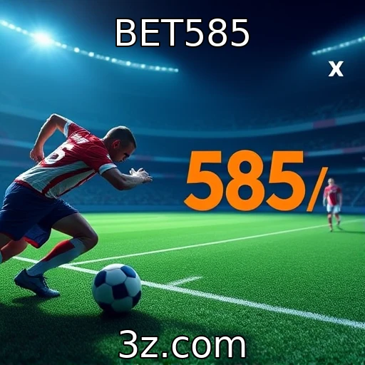 BET585 Apostas Esportivas: Tudo Que Você Precisa Saber Para Ganhar